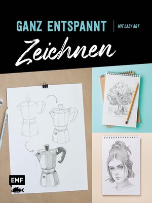 cover image of Ganz entspannt zeichnen